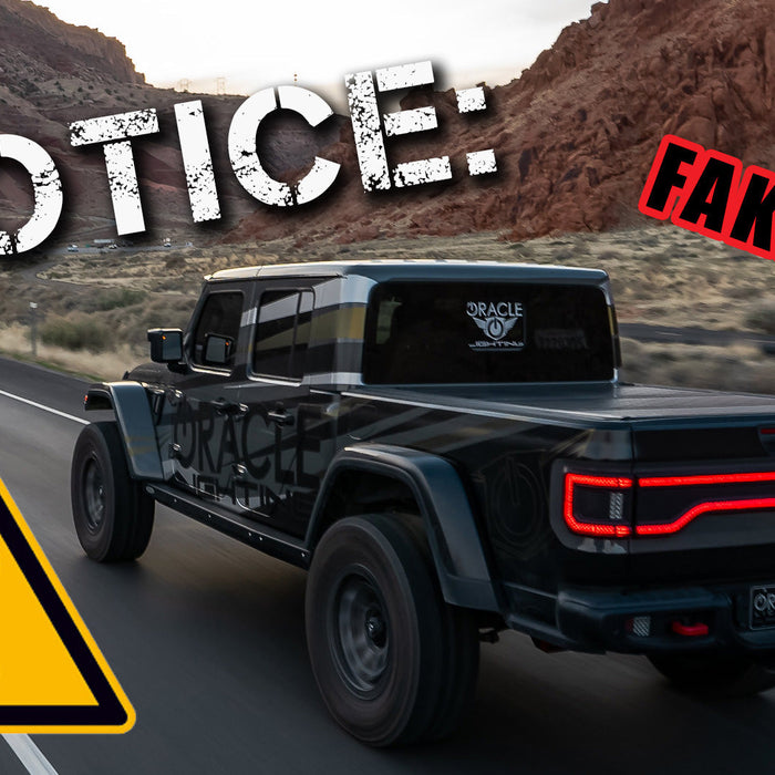 Customer Notice: Protect Yourself from Counterfeit ORACLE Flush Tail Lights